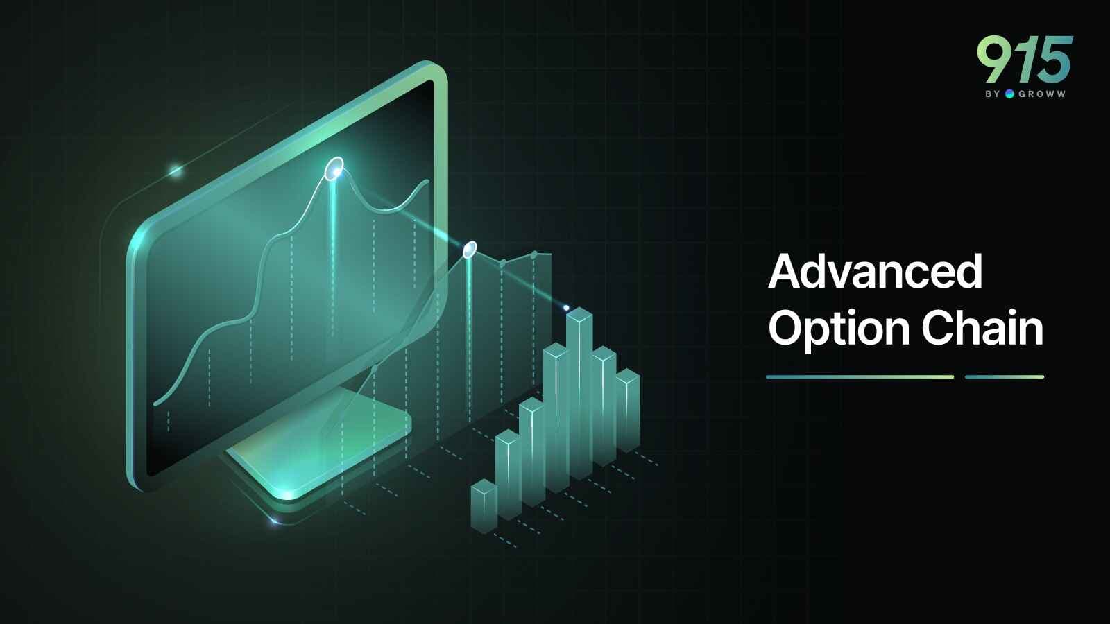 Advanced Option Chain: Analysis, Strategies, Indicators & Insights